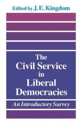Kingdom |  The Civil Service in Liberal Democracies | Buch |  Sack Fachmedien