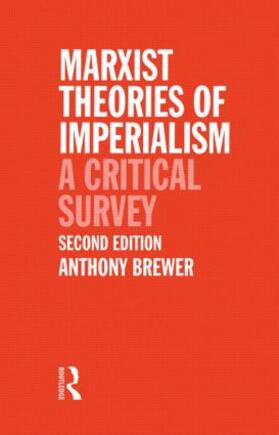 Brewer |  Marxist Theories of Imperialism | Buch |  Sack Fachmedien