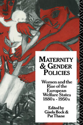 Bock / Thane |  Maternity and Gender Policies | Buch |  Sack Fachmedien