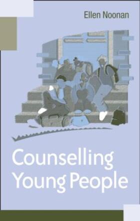 Noonan |  Counselling Young People | Buch |  Sack Fachmedien