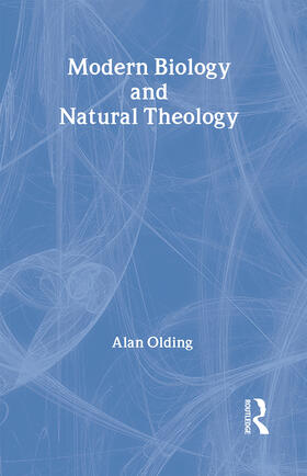 Olding |  Modern Biology & Natural Theology | Buch |  Sack Fachmedien