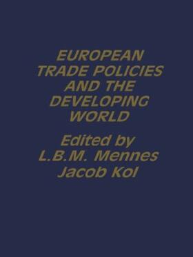 Kol / Mennes |  European Trade Policies and Developing Countries | Buch |  Sack Fachmedien