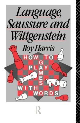 Harris |  Language, Saussure and Wittgenstein | Buch |  Sack Fachmedien