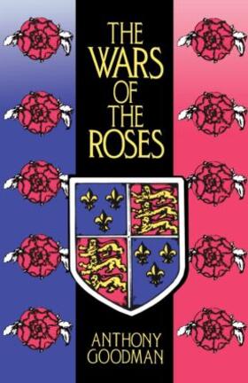 Goodman |  The Wars of the Roses | Buch |  Sack Fachmedien