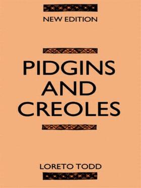 Todd |  Pidgins and Creoles | Buch |  Sack Fachmedien