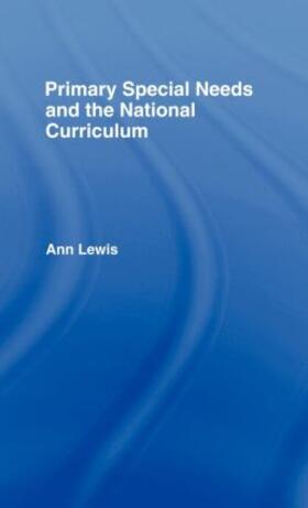 Lewis |  Primary Special Needs and the National Curriculum | Buch |  Sack Fachmedien