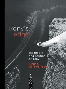 Hutcheon |  Irony's Edge | Buch |  Sack Fachmedien