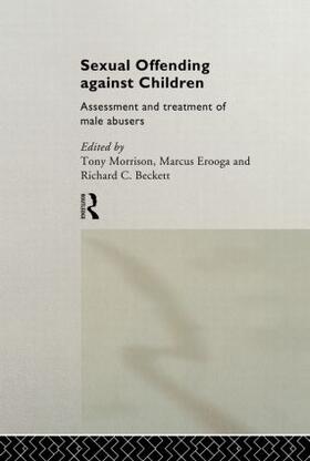 Beckett / Erooga / Morrison |  Sexual Offending Against Children | Buch |  Sack Fachmedien