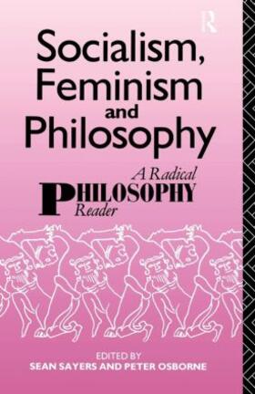 Osborne / Sayers |  Socialism, Feminism and Philosophy | Buch |  Sack Fachmedien