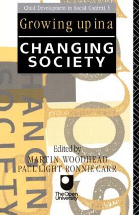 Carr / Light / Woodhead |  Growing Up in a Changing Society | Buch |  Sack Fachmedien