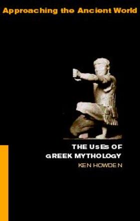 Dowden | The Uses of Greek Mythology | Buch | 978-0-415-06135-3 | sack.de