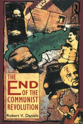 Daniels |  The End of the Communist Revolution | Buch |  Sack Fachmedien