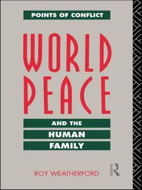 Weatherford |  World Peace and the Human Family | Buch |  Sack Fachmedien