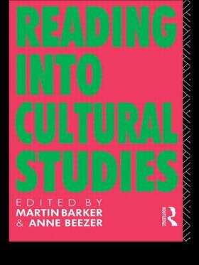 Barker / Beezer |  Reading Into Cultural Studies | Buch |  Sack Fachmedien