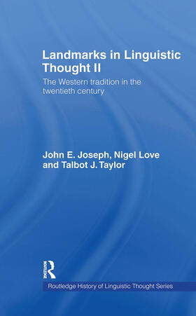 Joseph / Love / Taylor |  Landmarks in Linguistic Thought Volume II | Buch |  Sack Fachmedien