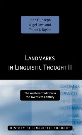 Joseph / Love / Taylor |  Landmarks in Linguistic Thought Volume II | Buch |  Sack Fachmedien