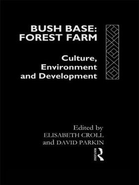 Croll / Parkin |  Bush Base, Forest Farm | Buch |  Sack Fachmedien