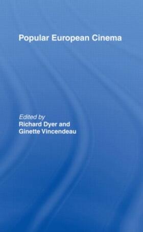 Dyer / Vincendeau |  Popular European Cinema | Buch |  Sack Fachmedien