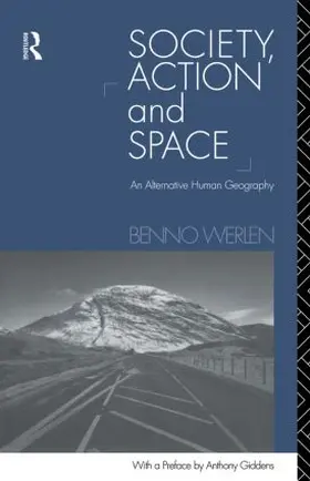 Werlen |  Society, Action and Space | Buch |  Sack Fachmedien