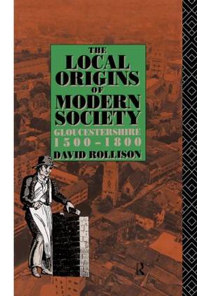 Rollison |  The Local Origins of Modern Society | Buch |  Sack Fachmedien