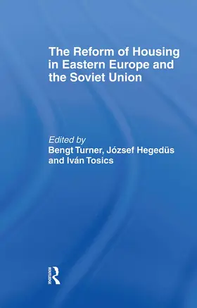 Hegedus / Tosics / Turner |  The Reform of Housing in Eastern Europe and the Soviet Union | Buch |  Sack Fachmedien