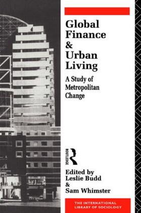 Budd / Whimster |  Global Finance and Urban Living | Buch |  Sack Fachmedien