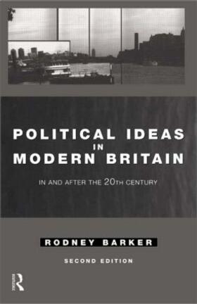 Barker |  Political Ideas in Modern Britain | Buch |  Sack Fachmedien