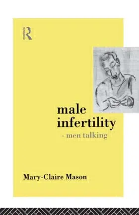 Mason |  Male Infertility - Men Talking | Buch |  Sack Fachmedien