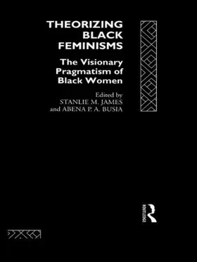 Busia / James |  Theorizing Black Feminisms | Buch |  Sack Fachmedien