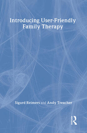 Reimers / Treacher |  Introducing User-Friendly Family Therapy | Buch |  Sack Fachmedien