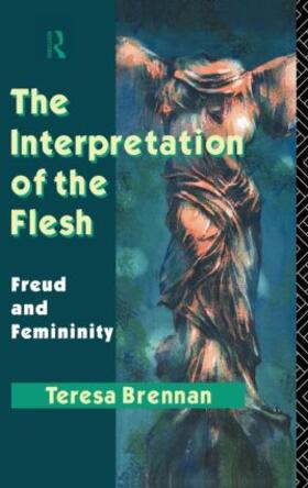 Brennan |  The Interpretation of the Flesh | Buch |  Sack Fachmedien