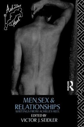 Seidler |  Men, Sex and Relationships | Buch |  Sack Fachmedien