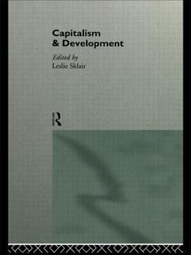 Sklair |  Capitalism and Development | Buch |  Sack Fachmedien