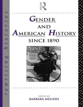 Melosh |  Gender and American History Since 1890 | Buch |  Sack Fachmedien