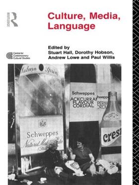 Hall / Hobson / Lowe |  Culture, Media, Language | Buch |  Sack Fachmedien