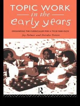 Palmer / Pettitt |  Topic Work in the Early Years | Buch |  Sack Fachmedien