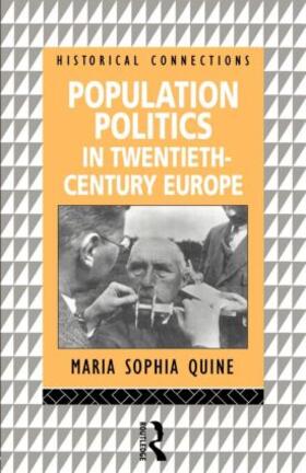 Quine |  Population Politics in Twentieth Century Europe | Buch |  Sack Fachmedien