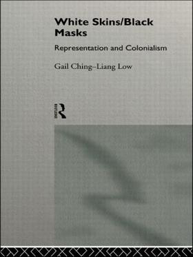 Ching-Liang Low |  White Skins/Black Masks | Buch |  Sack Fachmedien