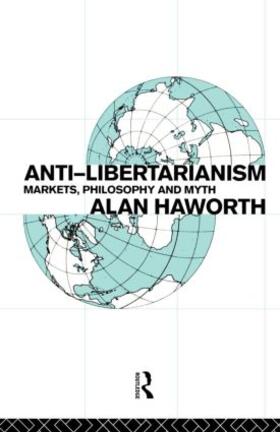 Haworth |  Anti-libertarianism | Buch |  Sack Fachmedien