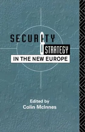 McInnes |  Security and Strategy in the New Europe | Buch |  Sack Fachmedien