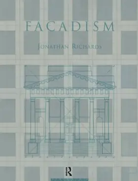 Richards |  Facadism | Buch |  Sack Fachmedien