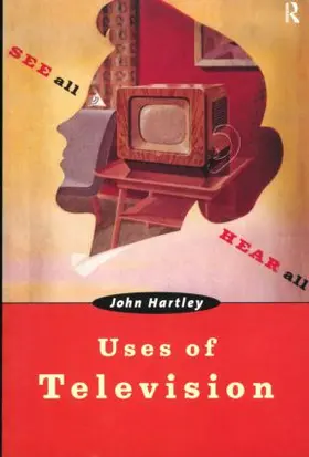 Hartley |  Uses of Television | Buch |  Sack Fachmedien