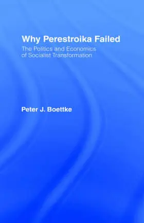 Boettke |  Why Perestroika Failed | Buch |  Sack Fachmedien