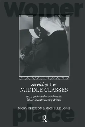 Gregson / Lowe |  Servicing the Middle Classes | Buch |  Sack Fachmedien