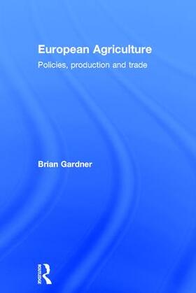 Gardner |  European Agriculture | Buch |  Sack Fachmedien
