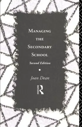 Dean |  Managing the Secondary School | Buch |  Sack Fachmedien