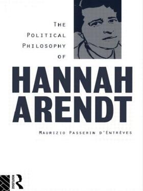 d'Entrèves |  The Political Philosophy of Hannah Arendt | Buch |  Sack Fachmedien