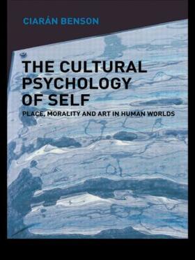 Benson |  The Cultural Psychology of Self | Buch |  Sack Fachmedien