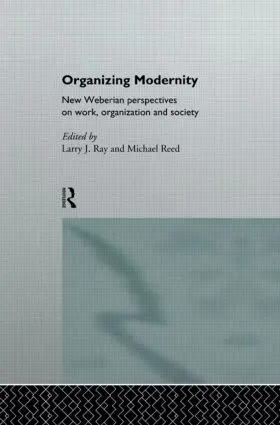 Ray / Reed |  Organizing Modernity | Buch |  Sack Fachmedien