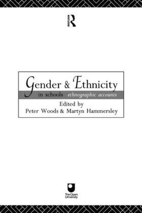 Hammersley / Woods |  Gender and Ethnicity in Schools | Buch |  Sack Fachmedien